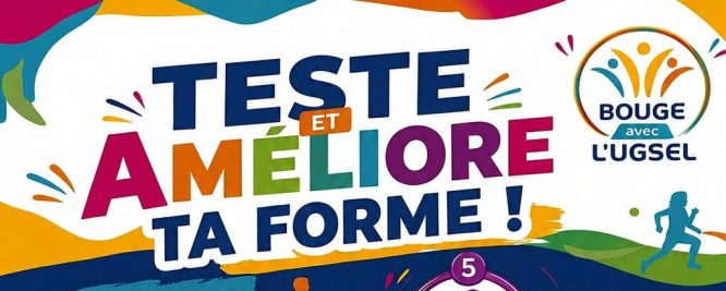 Teste et améliore ta forme